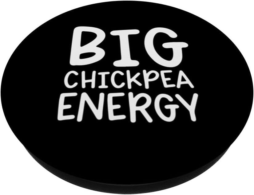 Funny Chickpea Designs Big Chickpea Energy PopSockets Standard PopGrip