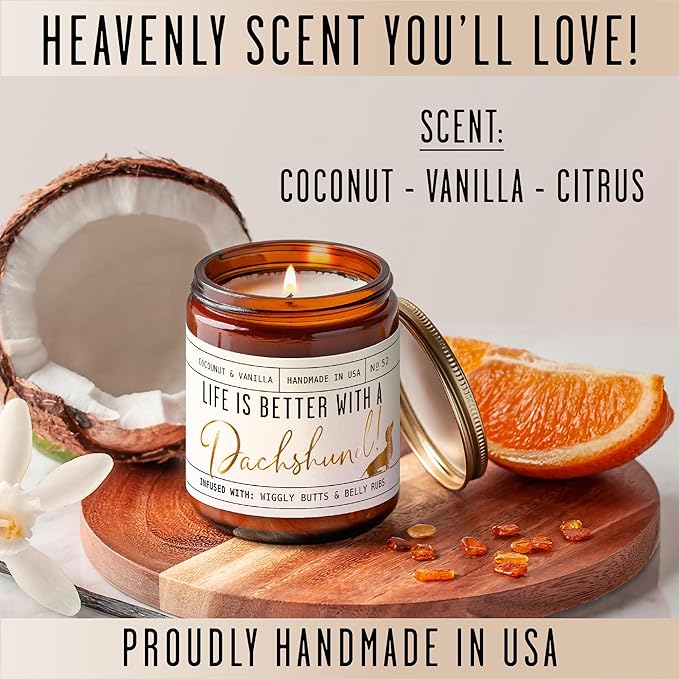 Dachshund Gifts for Women - 'Life is Better with a Dachshund' Candle, w/Vanilla, Coconut & Citrus - Infused w/Essential Oils I Weiner Dog Gifts for Women I Dachshund Decor I 50Hr Burn, USA Made